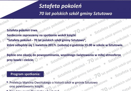 Sztafeta pokoleń - 70 lat polskich szkół gminy Sztutowo