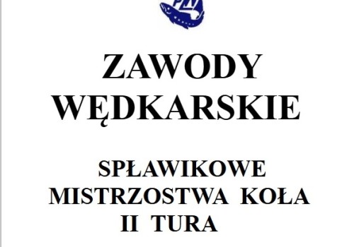 7. maja 2023 zawody wędkarskie - Spławikowe Mistrzostwa Koła - II tura